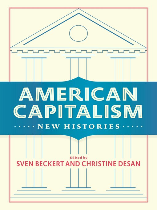 Title details for American Capitalism by Sven Beckert - Available